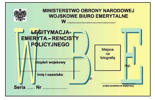 LEGITYMACJA EMERYTA RENCISTY POLICYJNEGO Wzór nr 40 do nr 20, 23 Legitymacja o wymiarach 55 mm na 85 mm, oprawa twarda, materiał karton, kolor żółtozielony z napisem WBE, dwustronnie foliowana.