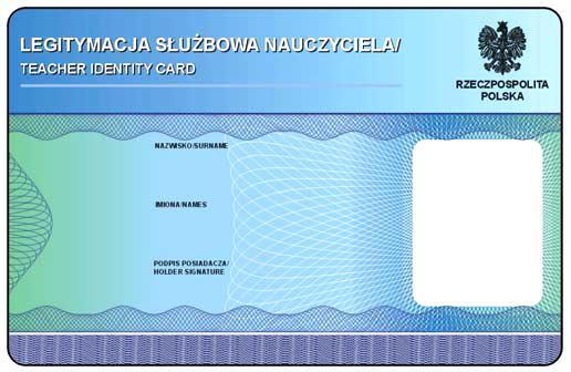 Wzór nr 52 do nr 26 LEGITYMACJA SŁUŻBOWA NAUCZYCIELA strona 1 strona 2 1.