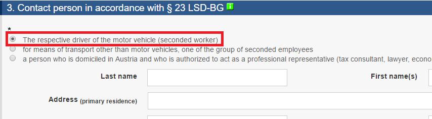 Zgłoszenie ZKO3-T W tej sekcji należy zaznaczyć pierwszą opcję The respective driver of the motor vehicle (seconded worker).