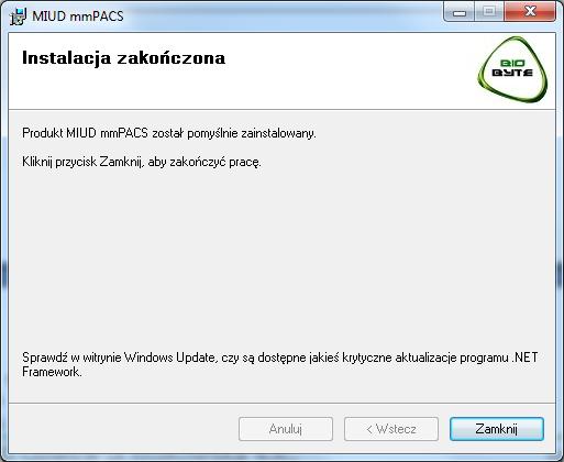 f) kończymy instalację wybierając przycisk Zamknij. Aktualizacja Przed przystąpieniem do aktualizacji, zaleca się wyłączyć usługę MIUDmmPACS.