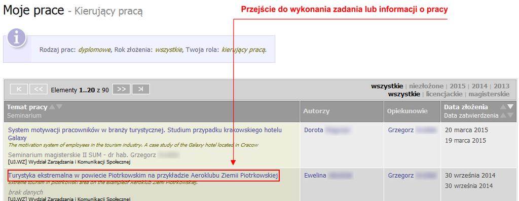 Druga, <RECENZENT>, dotyczy prac, recenzowanych przez osobę zalogowaną. Drugi moduł <Zadania>, posiada listę prac zgrupowanych w bloki rozdzielone ze względu na typ zadania.