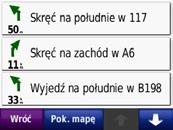 Gdy zjedziesz z wyznaczonej trasy, nüvi obliczy ją ponownie i podaj