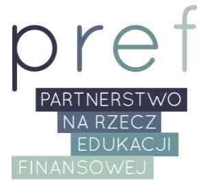 DOŚWIADCZENIE PREF Opracowanie przedstawia dorobek w obszarze edukacji finansowej 10 organizacji i instytucji, które w czerwcu 2016 r. utworzyły Partnerstwo na Rzecz Edukacji Finansowej (PREF).
