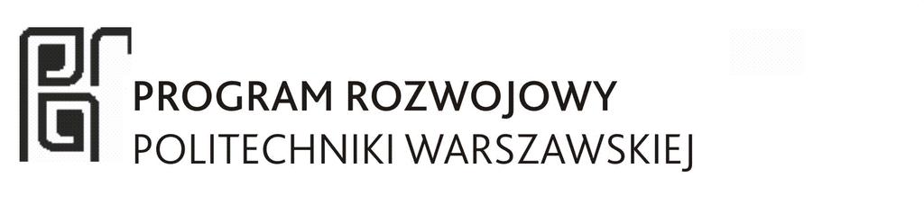 Materiał dydaktyczny dla Wydziału Fizyki Politechniki Warszawskiej, opracowany w ramach zadania nr 33: Modyfikacja