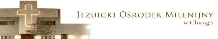 SANKTUARIUM NAJŚWIĘTSZEGO SERCA PANA JEZUSA JEZUICKI OŚRODEK MILENIJNY w Chicago www.jezuici.org Osiem rozważań Św. Jana Pawła II na Oktawę Bożego Ciała 1.