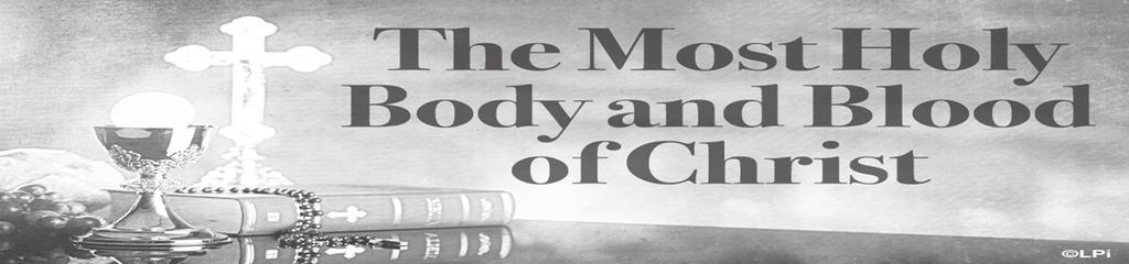 Gospel Meditation Encourage Deeper Understanding of Scripture The Most Holy Body and Blood of Christ "The Jews quarreled among themselves, saying, 'How can this man give us his flesh to eat?