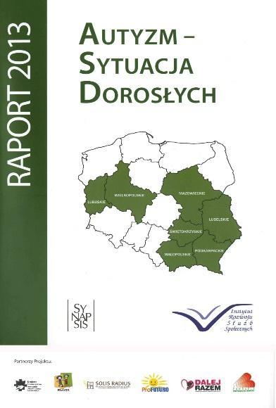 Raport nie zostawia wątpliwości, że jest źle Dostęp do usług i placówek jest jedynie formalny, bo albo osoby autystyczne szybko się z nich usuwa, traktując jako trudne, albo je tam przechowuje.