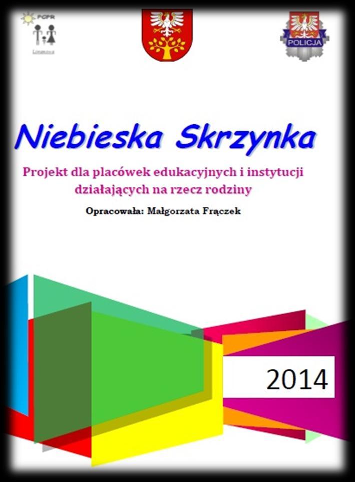 Projekt Niebieska Skrzynka Uczeń mający trudności, potrzebujący pomocy lub będący