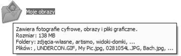 Wyświetl informacje o rozmiarze plików w etykietach folderów Jeśli wskażesz myszą ikonę folderu, Eksplorator Windows wyświetla domyślnie etykietę folderu, w której znajduje się opis zawartości