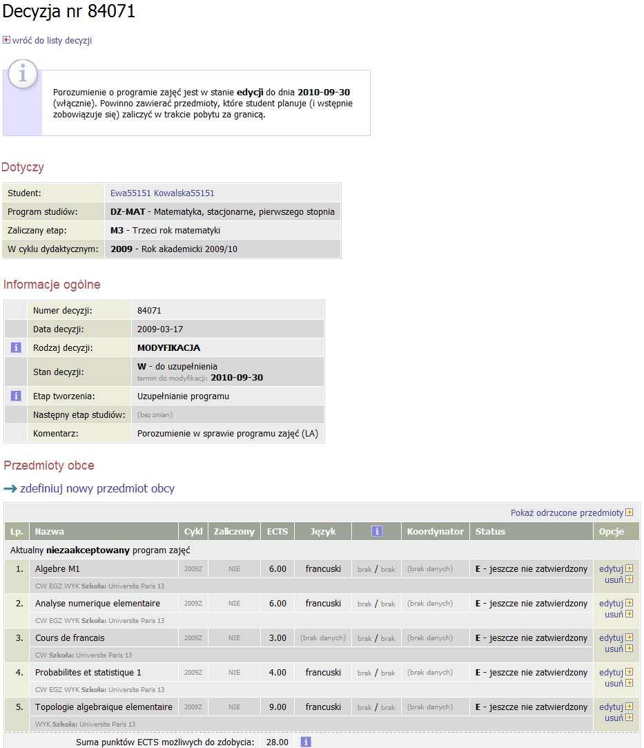 Rys. 43 Edycja decyzji typu LA Gdy wszystkie zmiany zostaną wprowadzone, koordynator powinien zaakceptować LA (opcja dostępna w oknie Porozumienie o programie