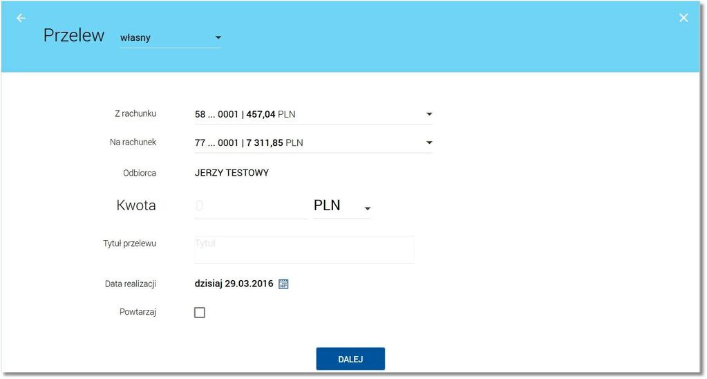 Rozdział 7 Przelewy 7.3. Zlecenie przelewu na rachunek własny (bez autoryzacji) Użytkownik ma możliwość zlecenia płatności pomiędzy własnymi rachunkami bieżącymi.