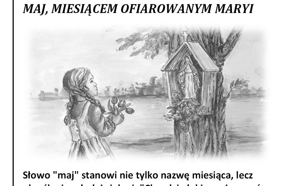 12:00 grupa dzieci z Polskiej Szkoły im. Marii Konopnickiej w Oak Lawn oraz w niedzielę 7 maja podczas Mszy św. o godz.