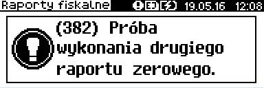 5 Jeżeli w danym dniu wykonano już fiskalny raport dobowy zerowy (nie było sprzedaży) i drugi raport tego typu również byłby zerowy, drukarka zgłosi błąd i nie wykona raportu.