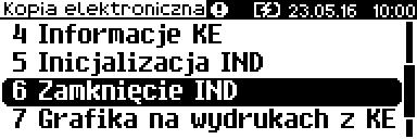 Należy potwierdzić wykonanie operacji klawiszem (klawisz rezygnacja z operacji i wyjście do menu).