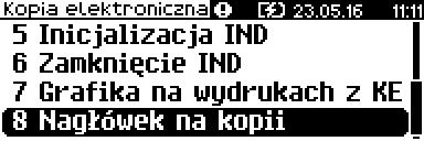 Nagłówek na kopii Funkcja pozwala na wybór, czy nagłówek ma być zapisywany na kopii elektronicznej, a co za tym idzie, drukowany na kopiach dokumentów. 1 Z menu Kopia elektron.