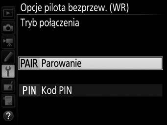 KROK 2 Ustawienie trybu połączenia Sprawdzenie trybu połączenia ustawionego w aparacie z zamocowanym przekaźnikiem WR-R10.