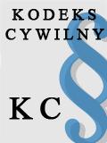 KODEKS CYWILNY Podstawowy zbiór regulacji krajowych znajduje się w Kodeksie cywilnym, opublikowanym po raz pierwszy w 1964 roku w Dzienniku Ustaw pod numerem 16, pozycja 93.