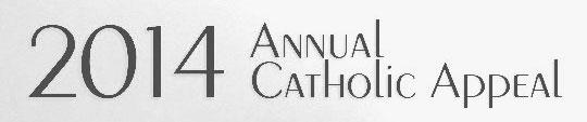 PATRON Page 3 PARISH ANNOUNCEMENTS 15th Sunday in Ordinary Time July 13, 2014 SUNDAY: The second collection today is for the Annual Catholic Appeal 2014.