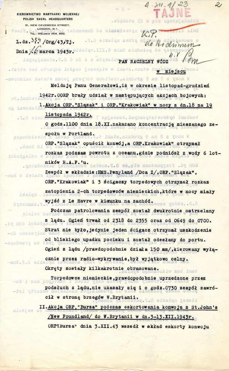 KIEROWNICTWO MARYNARKI WOJENNEJ POLISH NAVAL HEADQUARTERS r\ 11 17--- 51, NEW CAVENDISH STREET, LONDON, W.1. TEL i WE LSECK 4804, 4892. 14.dz.3 :1 /Org/43lTj Dnia marca 1943r.