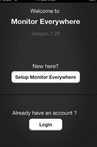 3 Konto użytkownika oraz konfiguracja kamery: Działanie z iphone /ipad Zainstalować aplikację Monitor Everywhere z APP Store TM.
