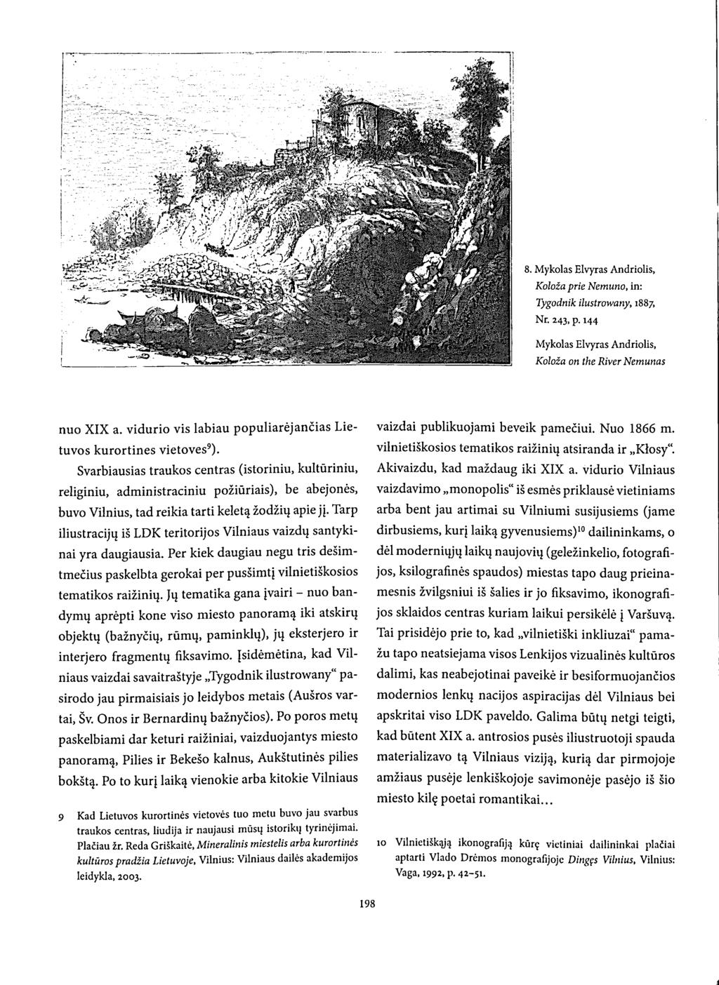 . Mykolas Elvyras Andriolis, Koloža prie Nemuno, in: Tygodnik ilustrowany, 1887, Nr. 243. p. 144 Mykolas Elvyras Andriolis, Koloža on the River Nemunas nuo XIX a.