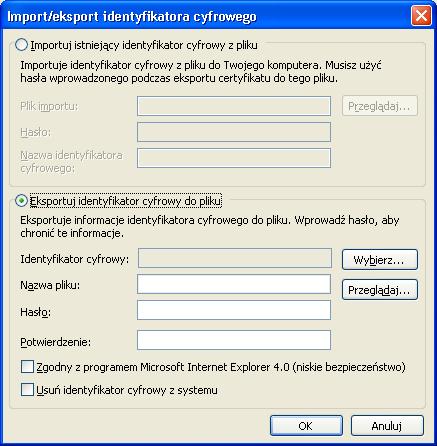 Rysunek 58: Okno Importu/Eksportu certyfikatu własnego Zaznaczamy Eksportuj identyfikator cyfrowy do pliku. Uaktywnione zostaną pola związane z eksportem certyfikatu do pliku.