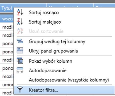 Inny sposób filtrowania polega na wykorzystaniu narzędzia Kreator filtra.