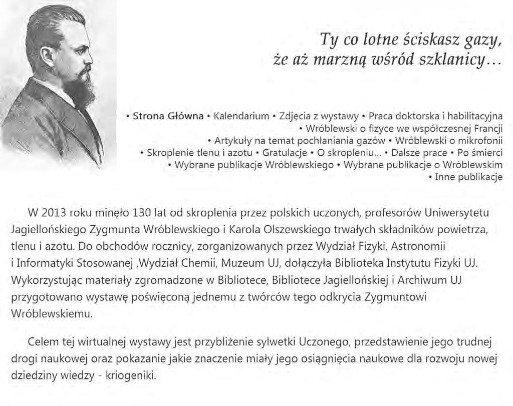 Матеріали шостої міжнародної науково-практичної конференції, 10 11 вересня 2015 року przełomu XIX i XX wieku: Mariana Smoluchowskiego, Augusta Witkowskiego, Władysława Natansona i Karola Olszewskiego.