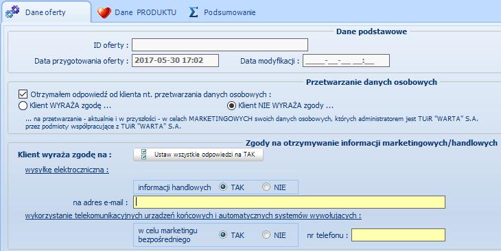 Rejestracja umowy: WARTA DLA CIEBIE I RODZINY - rejestracja nowej polisy dane Klienta W zakładce Dane ofert uzupełnij: - Zgodę