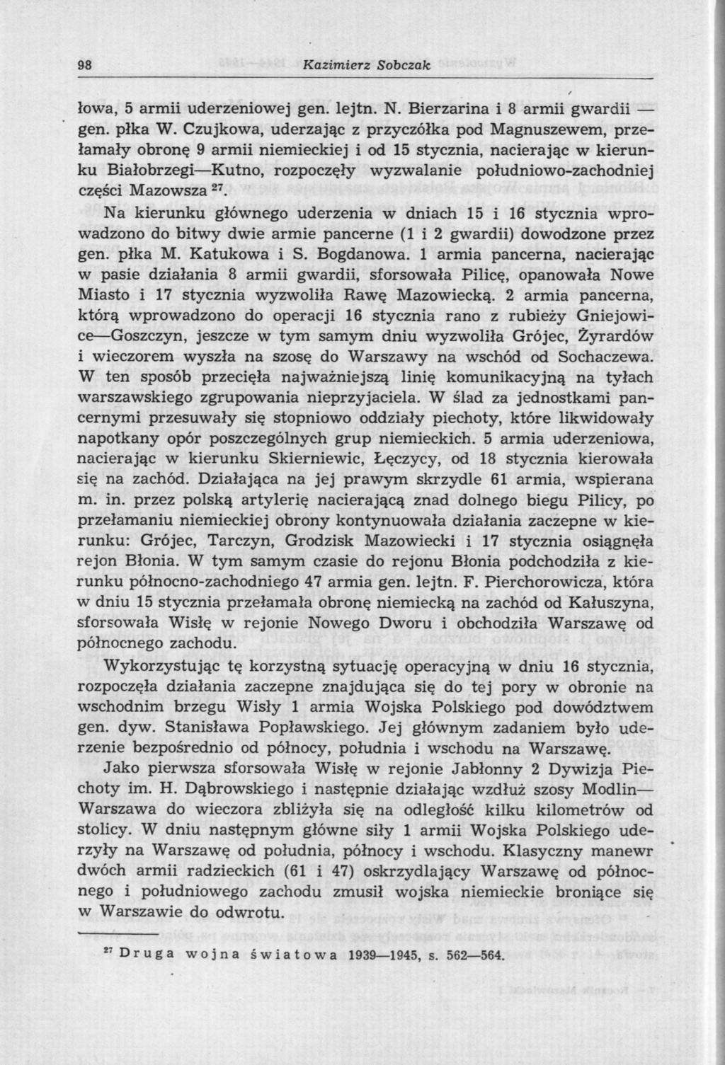 98 Kazimierz Sobczak łowa, 5 armii uderzeniowej gen. lejtn. N. Bierzarina i 8 armii gwardii gen. płka W.