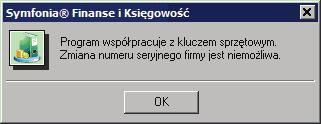 Po wybraniu przycisku polecenia Zmiana danych firmy w oknie Informacja o aktywacji lub polecenia Zmiana danych firmy z menu Aktywacja pojawi się okno zmiana danych firmy z dodatkowym komunikatem