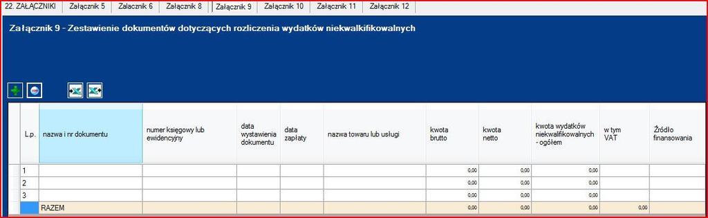 Tabela stanowi załącznik składany z każdym wnioskiem o płatność obejmującym wydatki niekwalifikowalne.