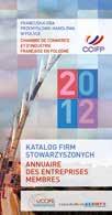 Czytelnicy mają dostęp do danych ponad 400 firm, a także mogą zapoznać się z informacjami na temat francuskopolskich inwestycji lub skorzystać z przewodnika dla inwestorów.