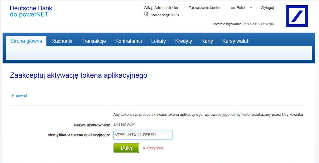 Kolejnym etapem aktywacji jest akceptacja Tokena aplikacyjnego przez Administratora w systemie. Administrator loguje się do systemu przy użyciu Identyfikatora, Hasła oraz Tokena USB / aplikacyjnego.