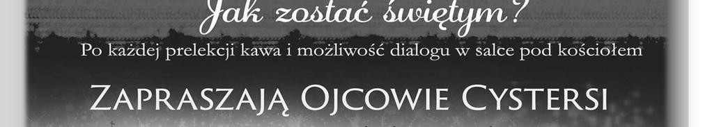 możliwości pogłębienia wiedzy religijnej, wymiany poglądów i dyskusji.