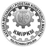 Katedra Mechaniki i Podstaw Konstrukcji Maszyn POLITECHNIKA OPOLSKA Elementy analizy obrazu.