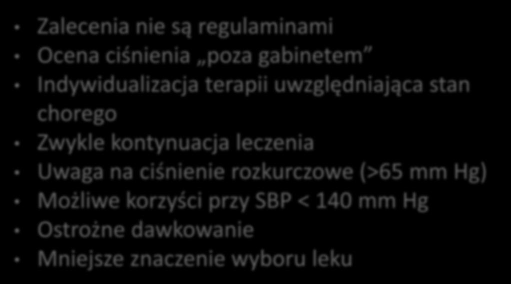 Terapia nadciśnienia tętniczego w okresie wczesnej starości Zalecenia nie są