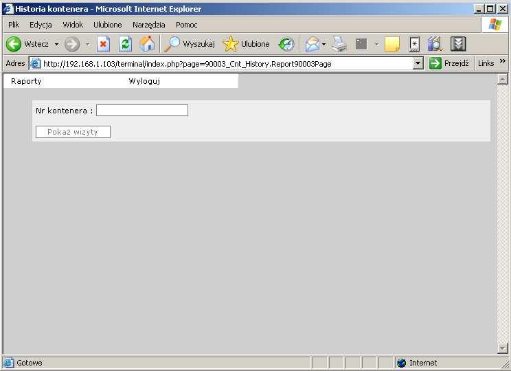 2.1.1. Historia kontenera Funkcja Historia kontenera pozwala na sprawdzenie wizyt kontenera na terminalu GCT oraz