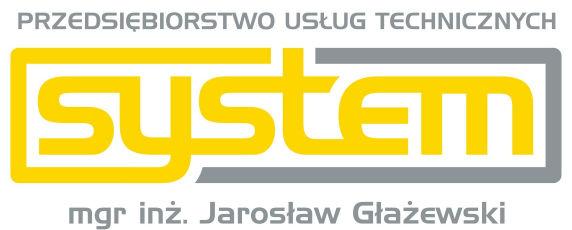 PRZEDSIĘBIORSTWO USŁUG TECHNICZNYCH SYSTEM mgr inż. Jarosław Głażewski ul. Grenadierów 8/24, 26-600 Radom tel. (48) 366-36-32, 607-84-34-36 email: jglazewski@wp.pl EGZ.