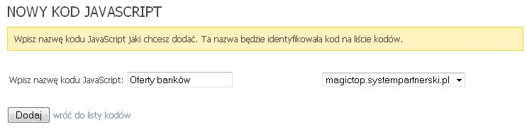 domenę nazwa.systempartnerski.pl, gdzie nazwa to Twój login w programie: 6.