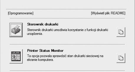 2 USTAWIENIA W ŚRODOWISKU WINDOWS W tej części znajduje się opis instalacji oprogramowania i ustawień w umożliwiających korzystanie z funkcji drukarki i skanera urządzenia w komputerach pracujących w