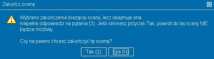 Przeglądu Po zakończeniu przeglądania egzaminu i powrocie do Ekranu Ocena egzaminu, można kliknąć na przycisk Zakończ ocenę (E).