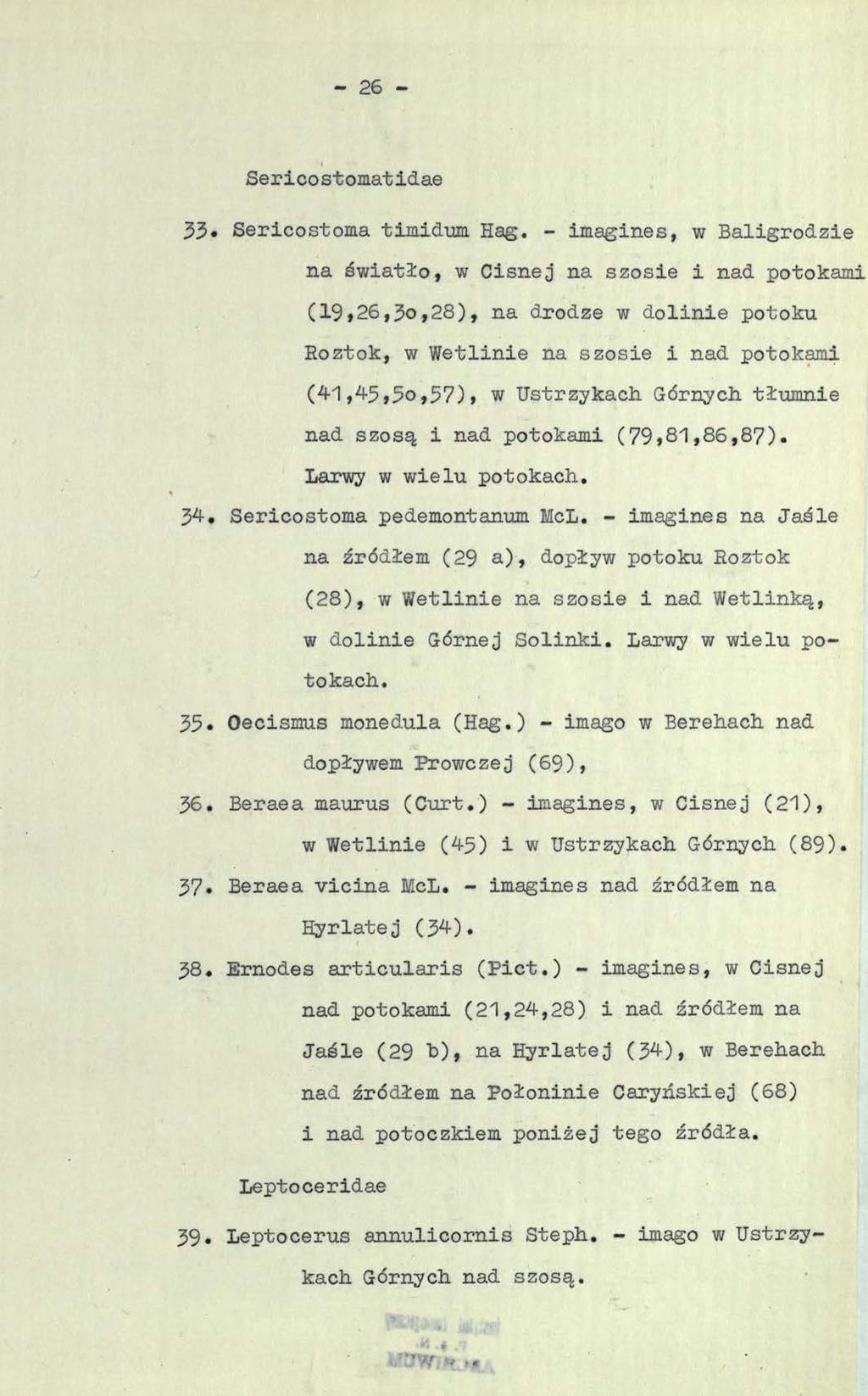 26 Sericostomatidae 33. Sericostoma timidum Hag.