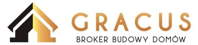 GRACUS BROKER BUDOWY DOMÓW Grzegorz Niewitała tel. +48 600104130 grzegorz.niewitala@gracus.pl www@gracus.