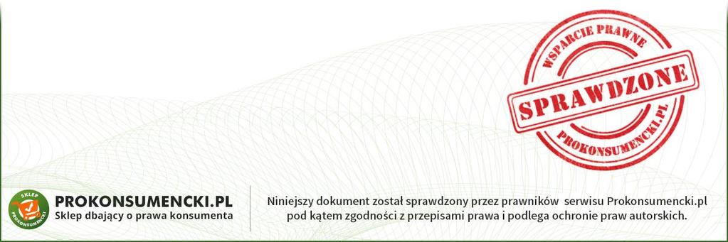 Imię i nazwisko konsumenta(-ów) Adres konsumenta(-ów) Podpis konsumenta(-ów) (tylko jeżeli