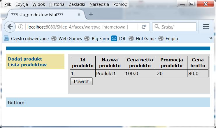 xhtml w klasie Managed_produkt, a wcześniej z konwersji typu float i int na typu String przez metodę dane_produktu() klasy Fasada_warstwy_biznesowej, wywołanej w metodzie klasy