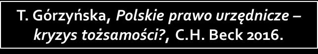 Charakterystyka prawa urzędniczego Zdaniem Prof. T.