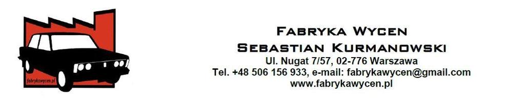 Nr zlecenia:zlecenie ZGODNIE Z UMOWĄ z dnia: Zleceniodawca: IDEA LEASING S.A STRZEGOMSKA 42B 53-611 WROCŁAW Rzeczoznawca: Sebastian Kurmanowski upr. AutoConsult.