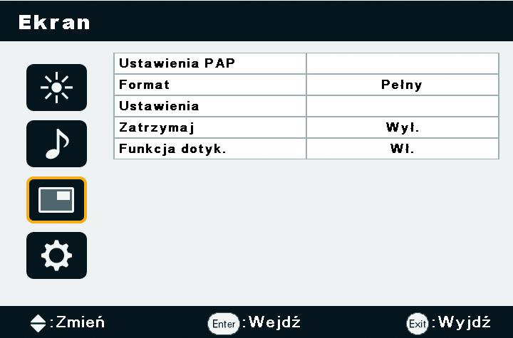 5. Menu ekranowe 21 Menu Ekran Nazwa Opis PAP: Włączanie lub wyłączanie funkcji PIP (Obraz w obrazie) i PBP (Obraz po obrazie).