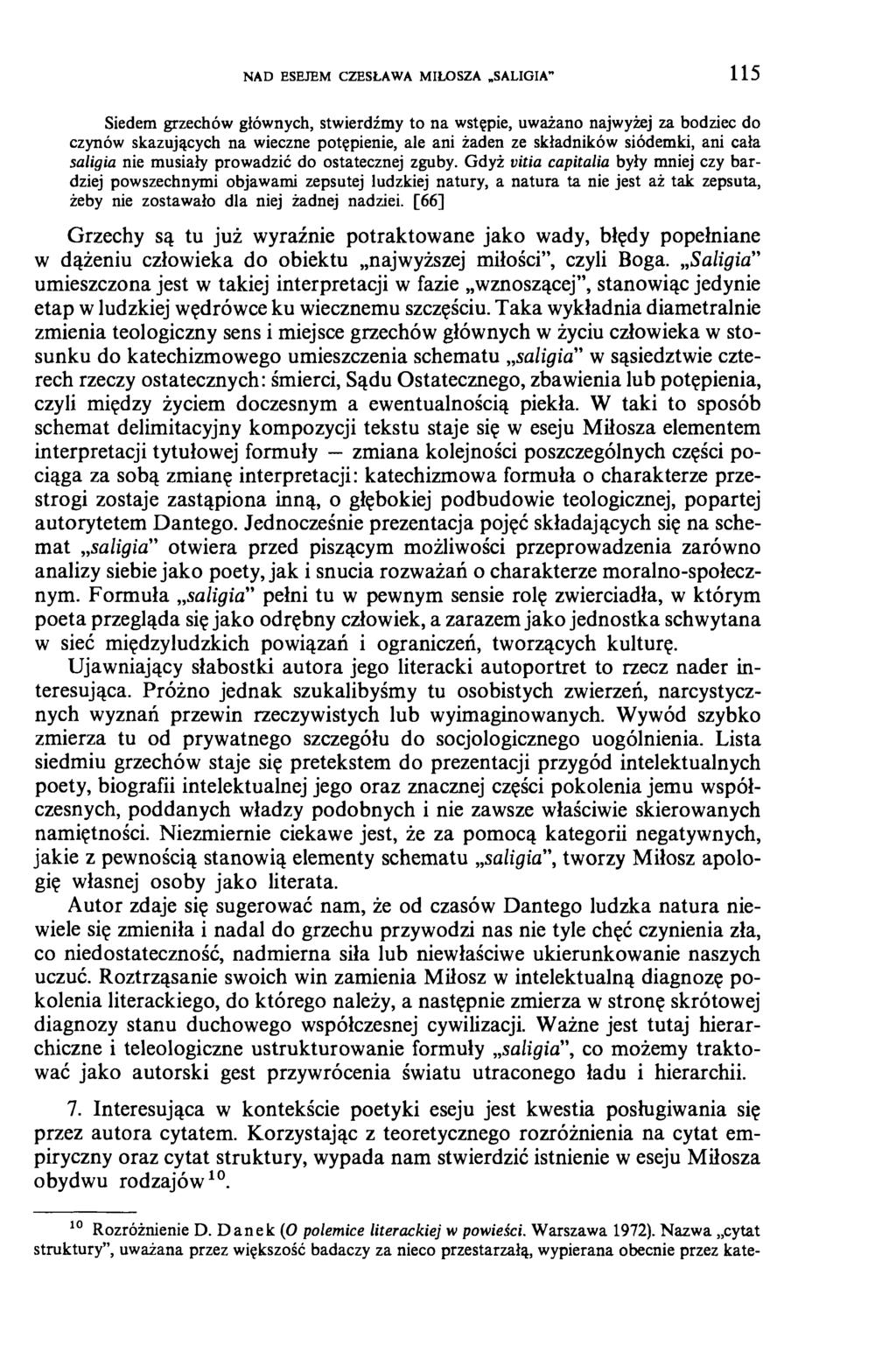 NAD ESEJEM CZESŁAWA MIŁOSZA SALIGIA 1 1 5 Siedem grzechów głównych, stwierdźmy to na wstępie, uważano najwyżej za bodziec do czynów skazujących na wieczne potępienie, ale ani żaden ze składników